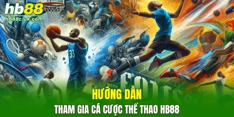 Quy trình tham gia cá cược thể thao chi tiết cho người mới