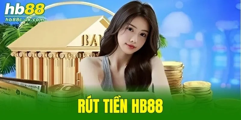 Rút Tiền HB88